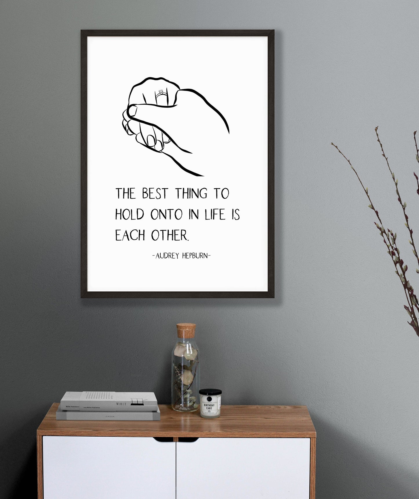 The best thing to hold onto in life quote. Engagement gift. Anniversary line art. Love quote. Bedroom art print. Simple line quote art.